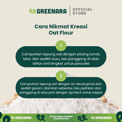 Greenara Natural Oat Flour 500gr Less Gluten / Tepung Oat Pancake Roti Kue / Pengganti Tepung Terigu