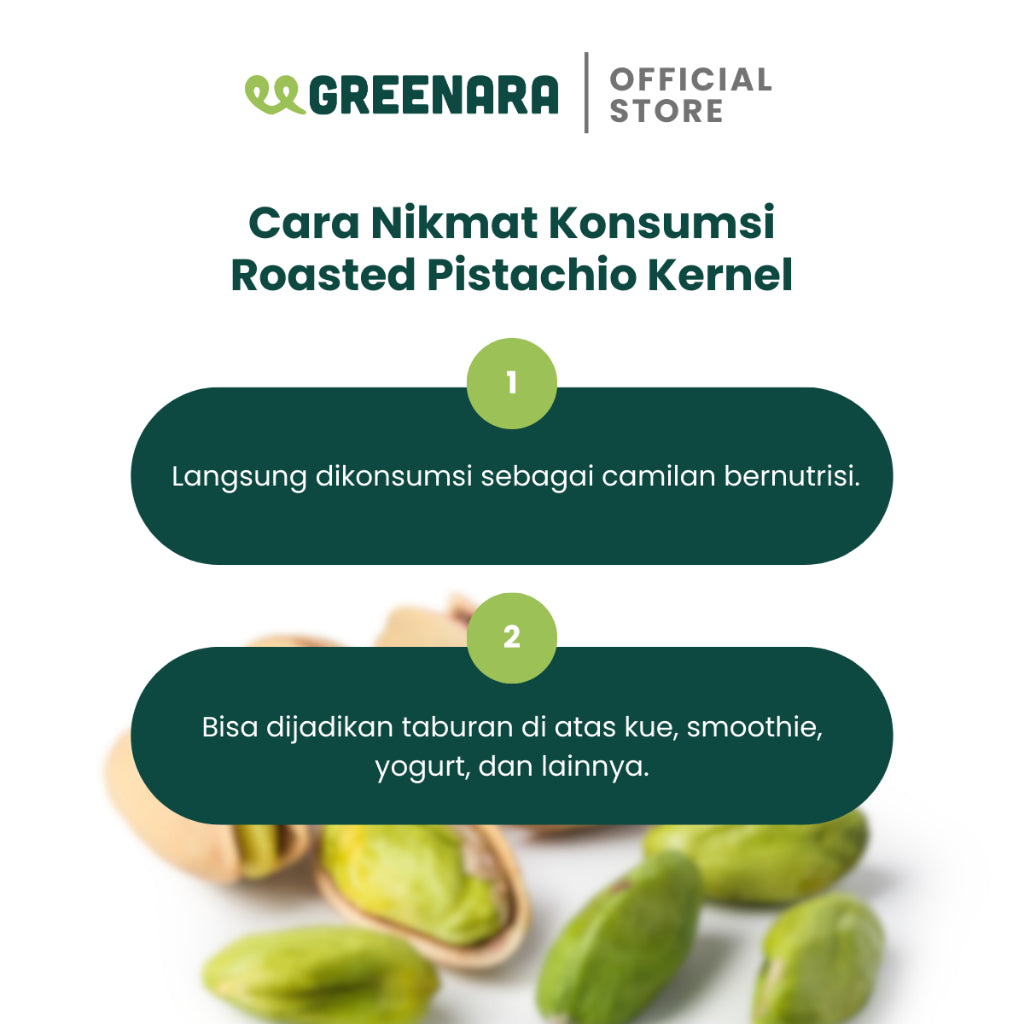 Greenara Kacang Pistachio Kupas Panggang 500gr / Roasted Pistachio Kernel